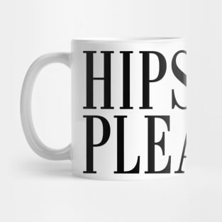 hipsta please Mug